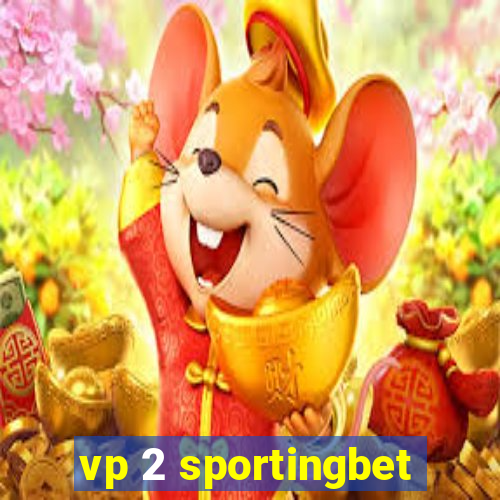 vp 2 sportingbet